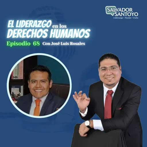 #68 | El liderazgo en los derechos humanos