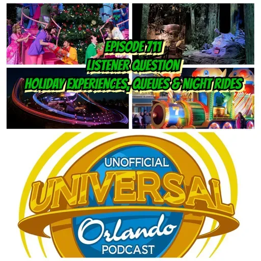 UUOP #711 - Listener Question : Holiday Experiences, Queues & Night Rides