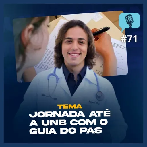 Jornada até a UNB com o Guia do PAS #71