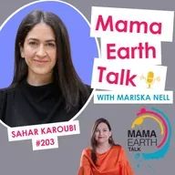 203: It’s Not Just Toilet Paper: The Hidden Cost of Everyday Products (and What to Do Instead) with Sahar Karoubi