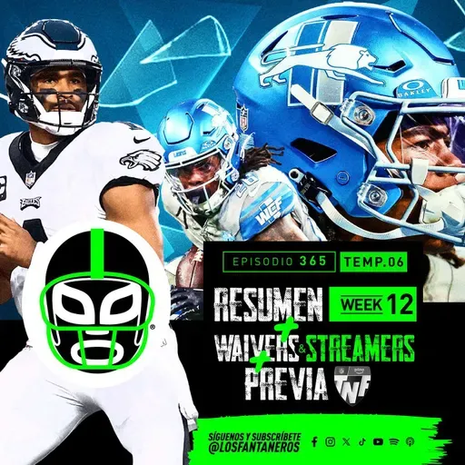 El resumen de la NFL Semana 12 + Waivers y Streamers + Previa Thanksgiving