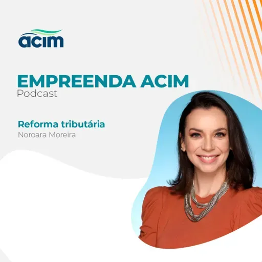 Reforma tributária | Noroara Moreira
