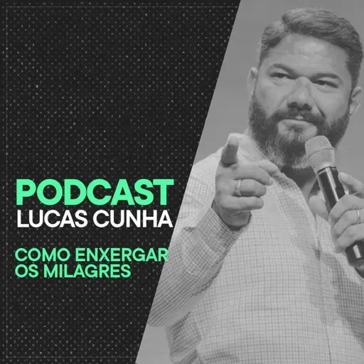 #336 COMO ENXERGAR OS MILAGRES