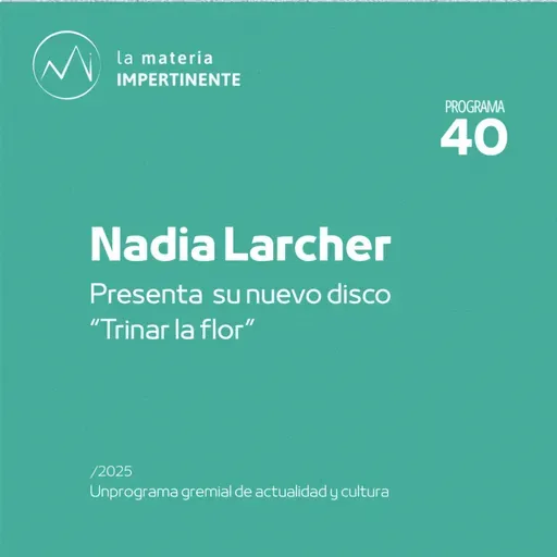 Música | Entrevista a Nadia Larcher