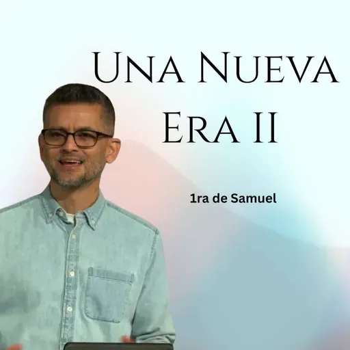 Una Nueva Era II