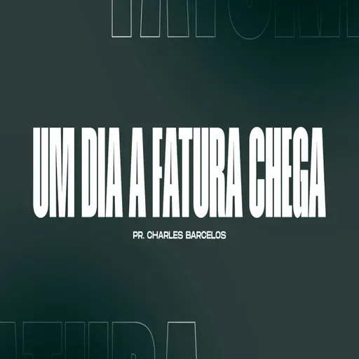 UM DIA A FATURA CHEGA