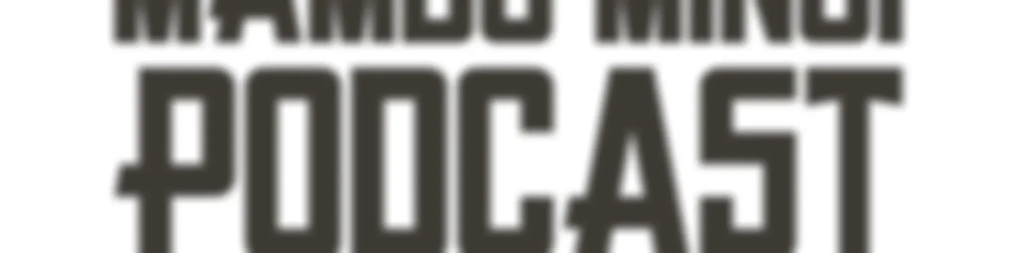 Mambo Mingi Podcast