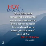Dar en el blanco ~ Devocional de Jóvenes ~ 14 de julio 2025