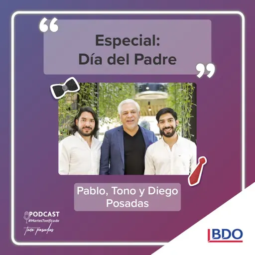 Especial día del Padre con Pablo y Diego Posadas