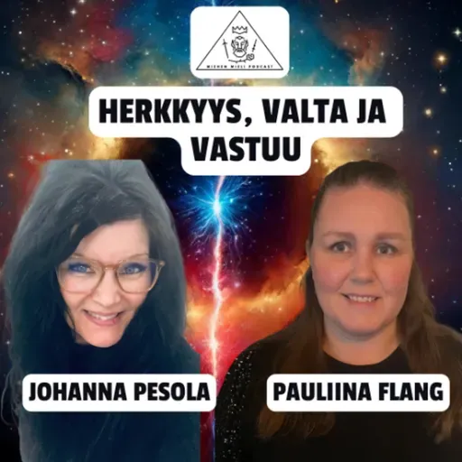 Herkkyys, valta ja vastuu - Johanna Pesola, Pauliina Flang - E140