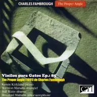 VINILOS PARA GATOS - Ep.: 85 - Charles Fambrough - The Proper Angle (1991)