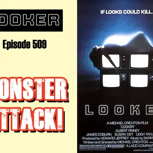 Looker | Episode 509