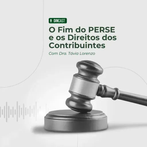 O Fim do PERSE e os Direitos dos Contribuintes