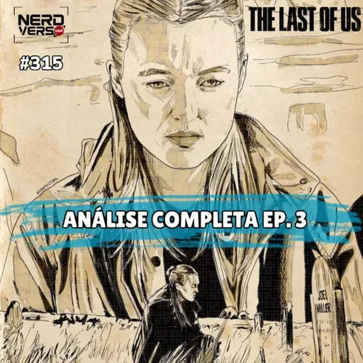 THE LAST OF US 2x03 - Lento mas Necessário! #315