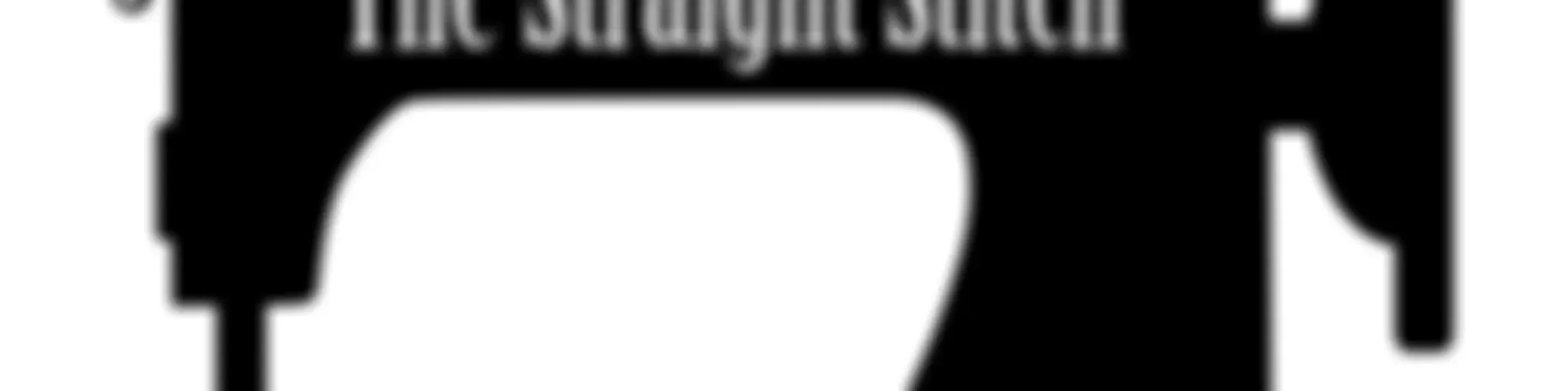 The Straight Stitch: A Podcast About Sewing and Other Fiber Arts.