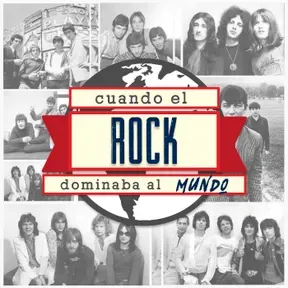 Cuando el Rock dominaba al mundo