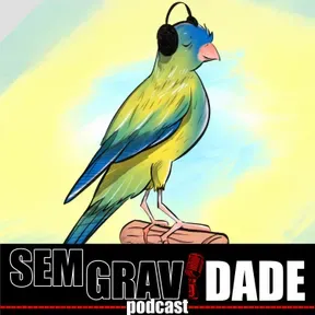 Sem Gravidade Podcast 