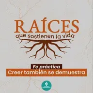Fe Práctica - Creer También se Demuestra