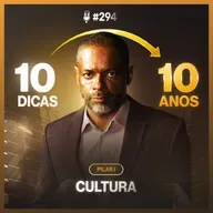 Podcast EAG #294 | O SEGREDO PARA CRIAR CULTURA NA SUA EMPRESA