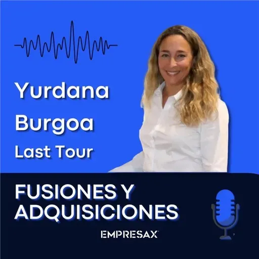 De Bilbao al Mundo con Yurdana Burgoa, adjunta a CEO y directora de desarrollo corporativo de Last Tour
