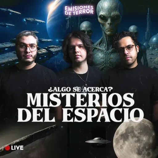 MISTERIOS DEL ESPACIO ¿ALGO SE ACERCA? | EDT 128 (Live)