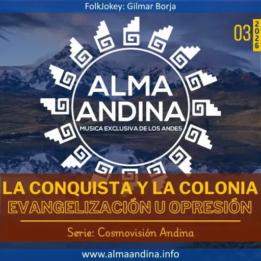 E03.26 La conquista y la colonia, evangelización u opresión