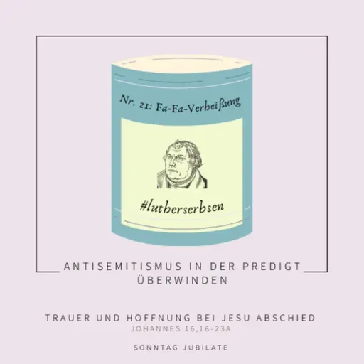 #lutherserbsen | Folge 21: Fa-Fa-Verheißung