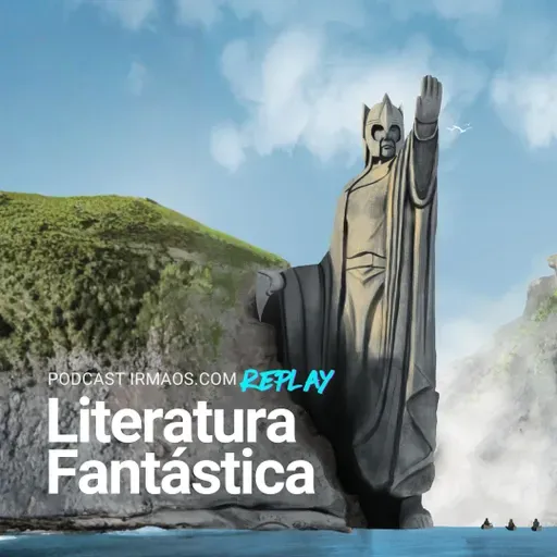 [Replay] Literatura fantástica