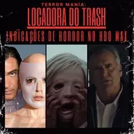 Locadora do Trash - Indicações de Horror no HBO MAX