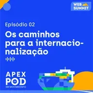 Episódio 2 - Os Caminhos para a Internacionalização