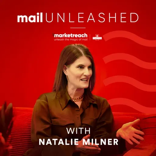 Ep 11: Why top brand loyalty programmes feature mail with Natalie Milner