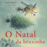 O Natal da bruxinha - Lieve Baeten & José Feres Sabino