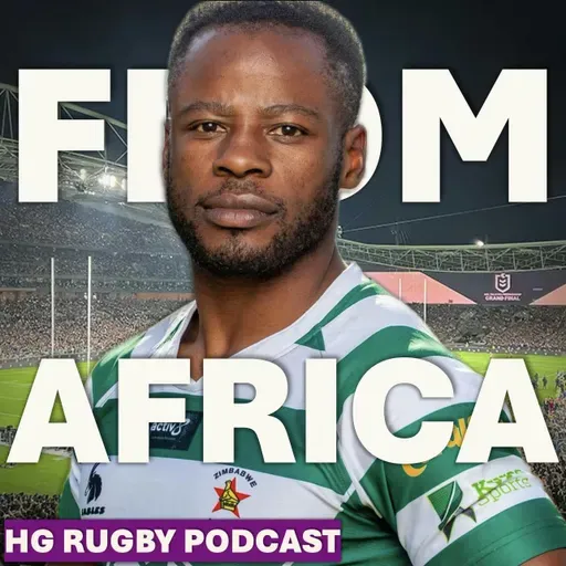 The Men Behind Zimbabwe’s Rugby Revival ft. Hilton Mudariki & Pieter Bernade