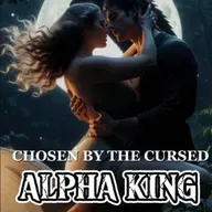 Chosen By The Cursed Alpha King Chapter 1 Death Sentence | Emilia Gregor and Maximus | Werewolf Romance