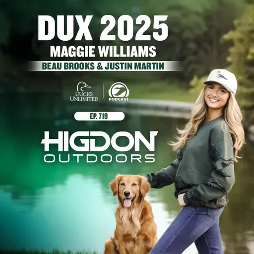 Ep. 719 - Duck Den: Maggie Williams, Beau Brooks & Justin Martin at DUX 2025