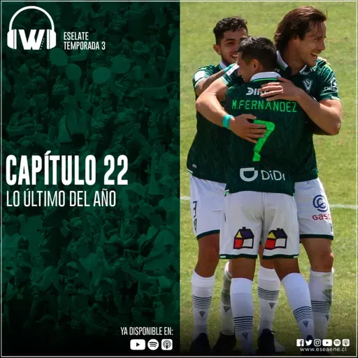 #EseLate Temporada 3 - Capítulo 22 #LoUltimodelAño