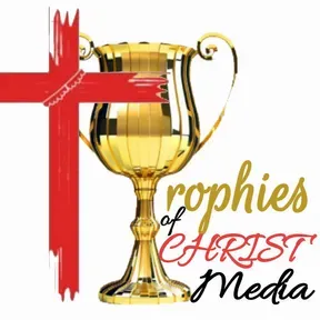 Trophies of Christ