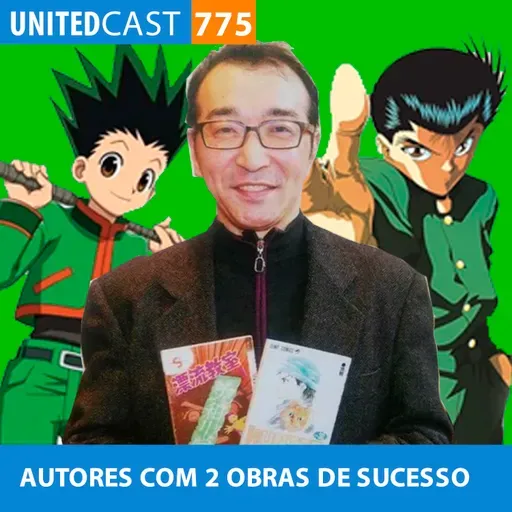 UNITEDcast #775 - AUTORES COM 2 OBRAS DE SUCESSO