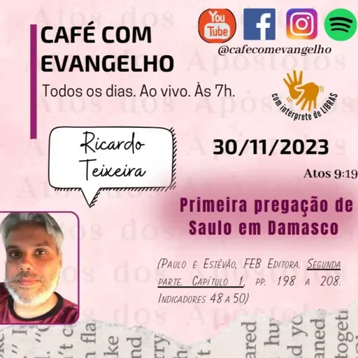 Café com Evangelho - Atos 9_19 - Primeira pregação de Saulo em Damasco - indicadores 48 a 50