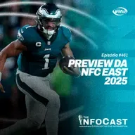 The InfoCast #461: Preview da NFC East 2025