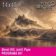Benet XIII, (anti) Papa | Font de Misteris 14x40 (661)
