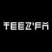 TEEZ'FM