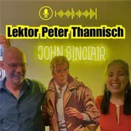 DER JOHN-SINCLAIR-PODCAST - August 2025: Lektor Peter Thannisch