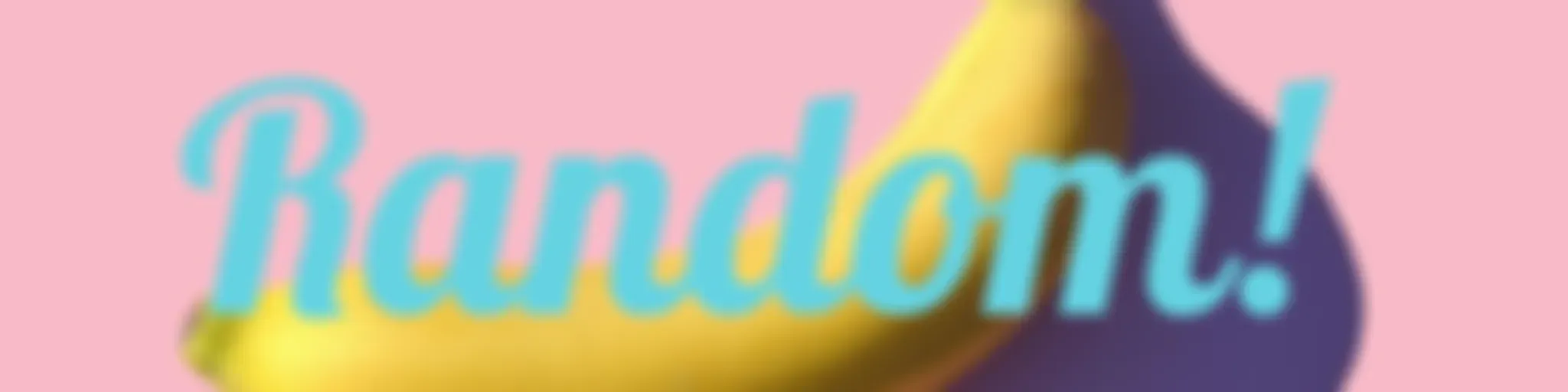 Random!