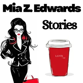 Mia Z. Edwards: Stories