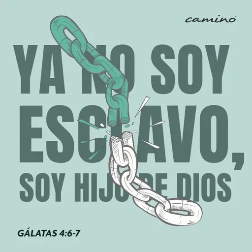 Oración 20 de abril (Ya no soy esclavo, Soy hijo de Dios)