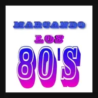 MARCANDO LOS 80S 