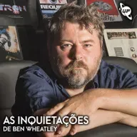 95 / As inquietações de Ben Wheatley / Novembro 2025
