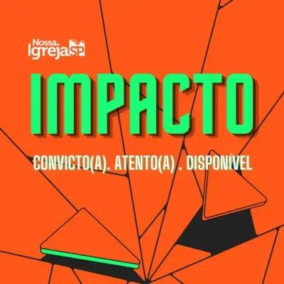 Impacto - Convicção para Decidir | Sinval Jr
