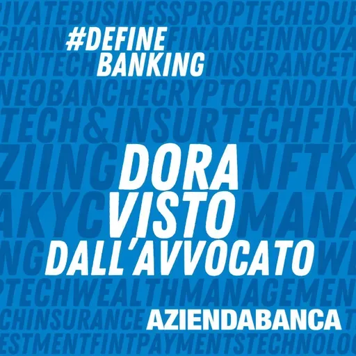 Il Regolamento DORA, spiegato dagli avvocati